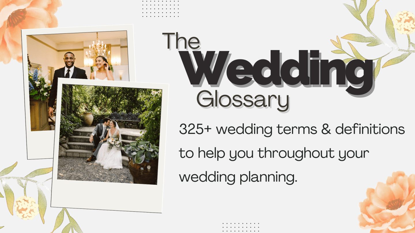 The Wedding Glossary: 400+ Terms Engaged Couples Will Probably Hear During Their Wedding Planning.

The Wedding Glossary: Over 400 Terms Your Vendors Will Use, Defined by Someone Who’s Heard Them All - plus detailed charts and guides to help you during your wedding planning process. Somewhere between signing your venue contract and your first caterer meeting, you’re going to encounter a word you’ve never heard before and nod like you know exactly what it means....

https://gsquaredweddings.com/wedding-glossary/?utm_source=instagram-business&utm_medium=jetpack_social