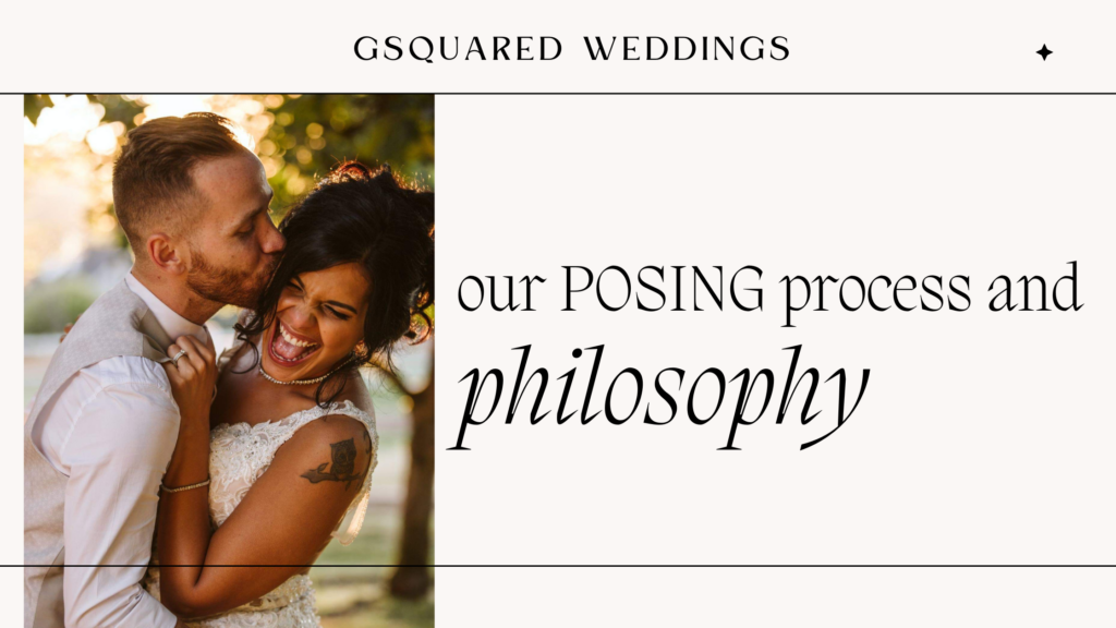Our Wedding Posing Philosophy