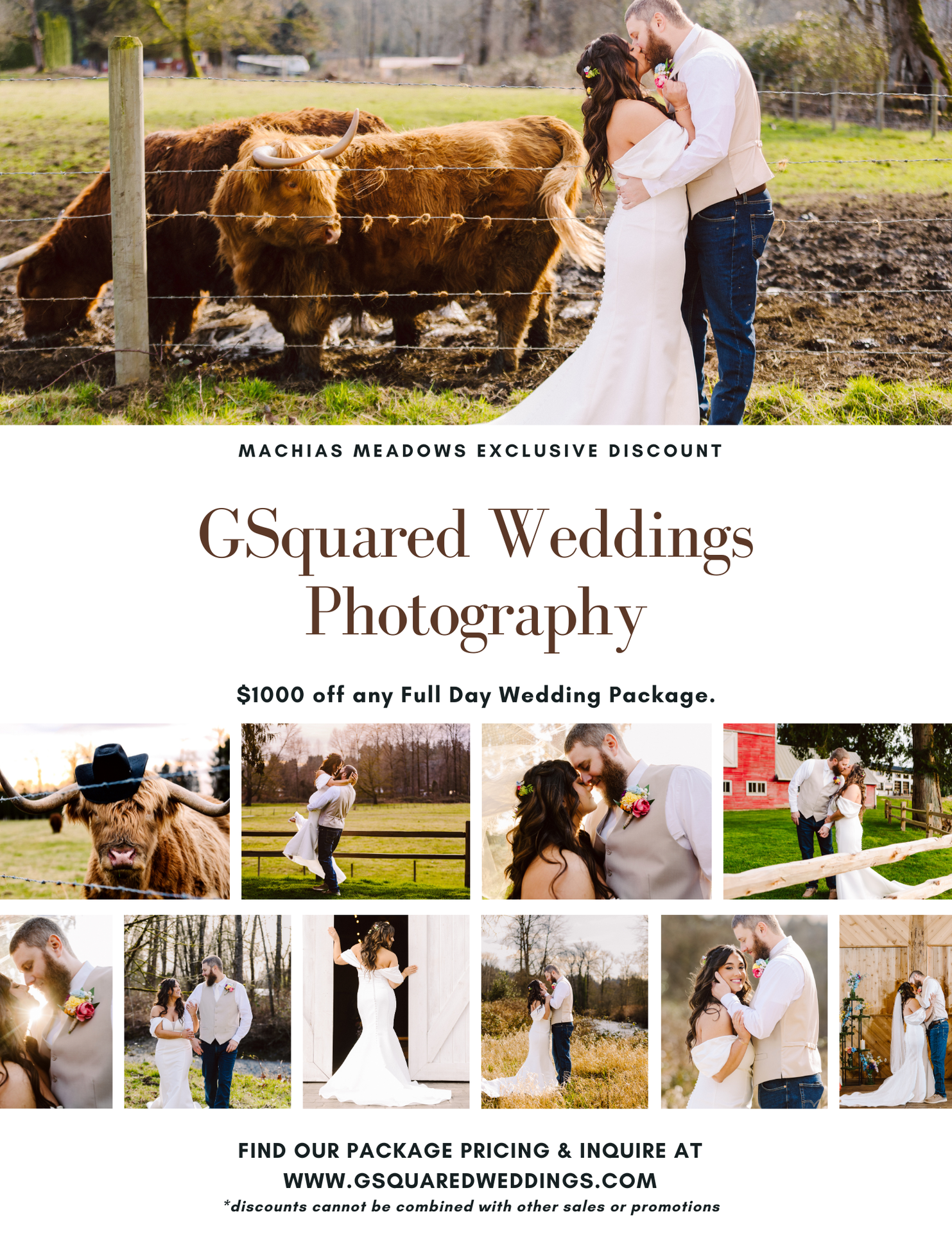 Snohomish Wedding Photographer GSquared Weddings Collage of wedding photos featuring couples outdoors with cows kissing and exchanging vows Text advertises GSquared Weddings Photography with a 00 discount on fullday packages at Machias Meadows Website and offer details included Serving Seattle Snohomish and Orlando Snohomish Wedding Photographer GSquared Weddings Collage of wedding photos featuring couples outdoors with cows kissing and exchanging vows Text advertises GSquared Weddings Photography with a 00 discount on full day packages at Machias Meadows Website and offer details included Serving Seattle Snohomish and Orlando