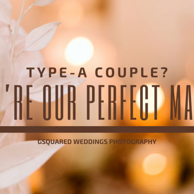 Snohomish Wedding Photographer GSquared Weddings Blurred candles and leaves create a dreamy background with text overlay: Type-A Couple? Youre the Perfect Fit for Us. Csquared Weddings Photography. Serving Seattle, Snohomish and Orlando